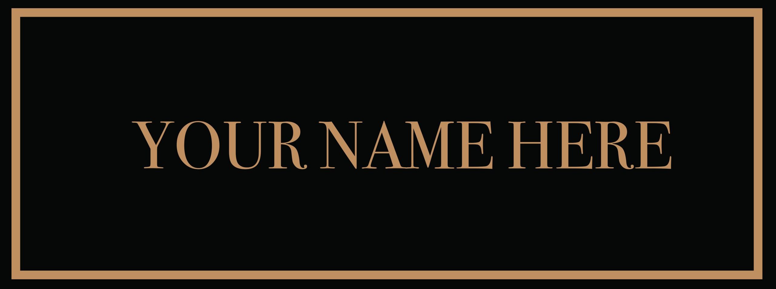 Terrace 3K Plaque 6x16 YOUR NAME
